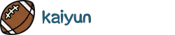 kaiyun (中国)开云·官方网站